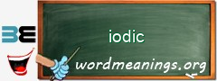 WordMeaning blackboard for iodic